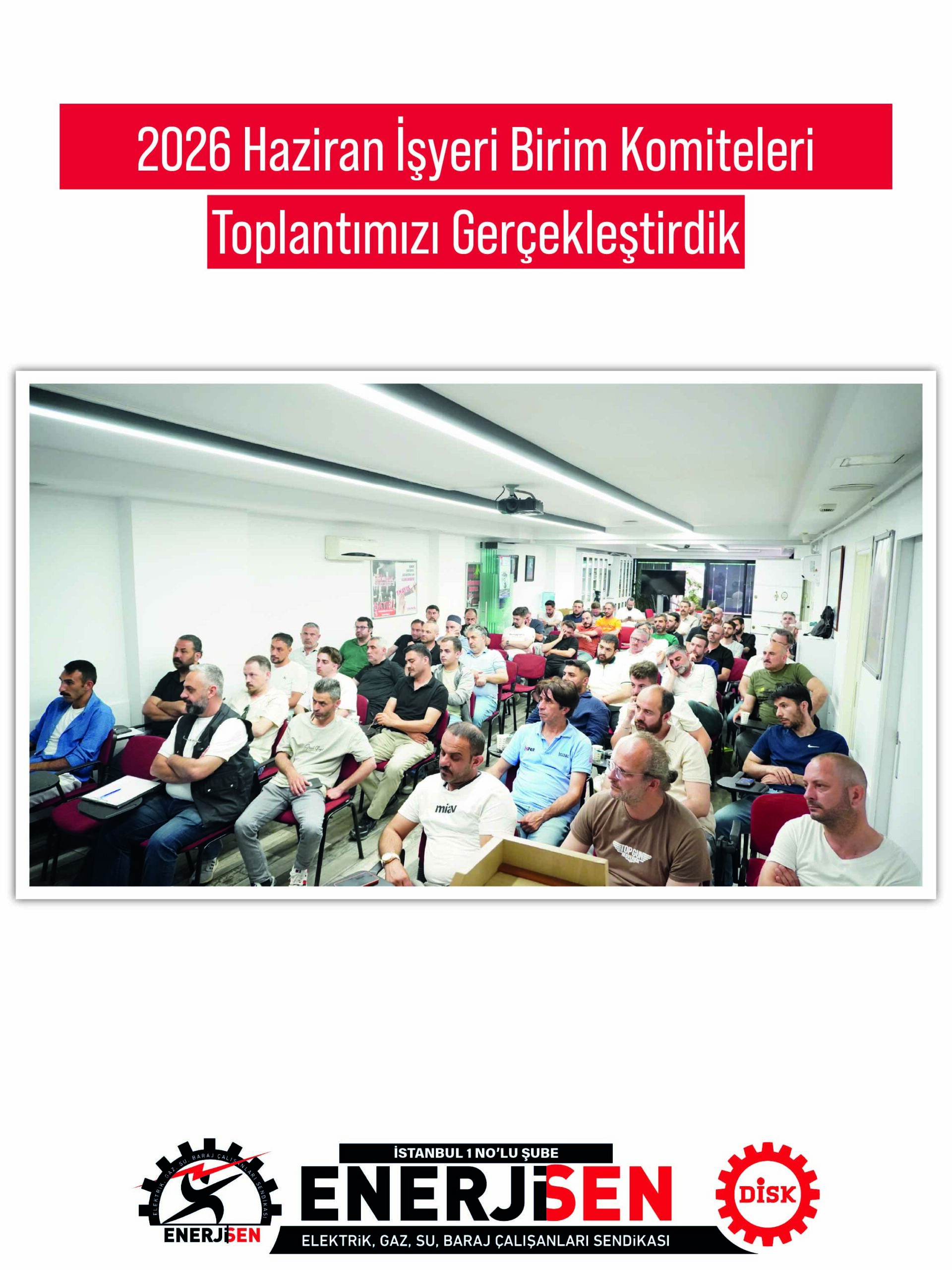 Yetkili olduğumuz İSPER A.Ş.’de 2026 Haziran ayı İşyeri Birim Komiteleri toplantımızı gerçekleştirdik.